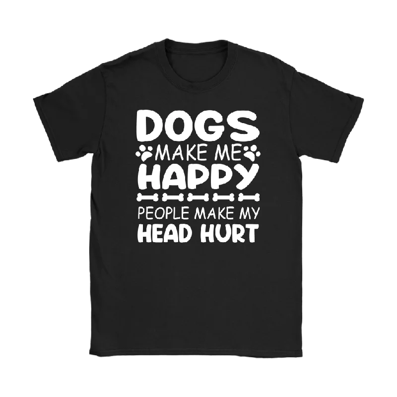 heather grey longline t-shirts modern -Dogs Make Me Happy, People Make My Head Hurt Women's T-Shirt