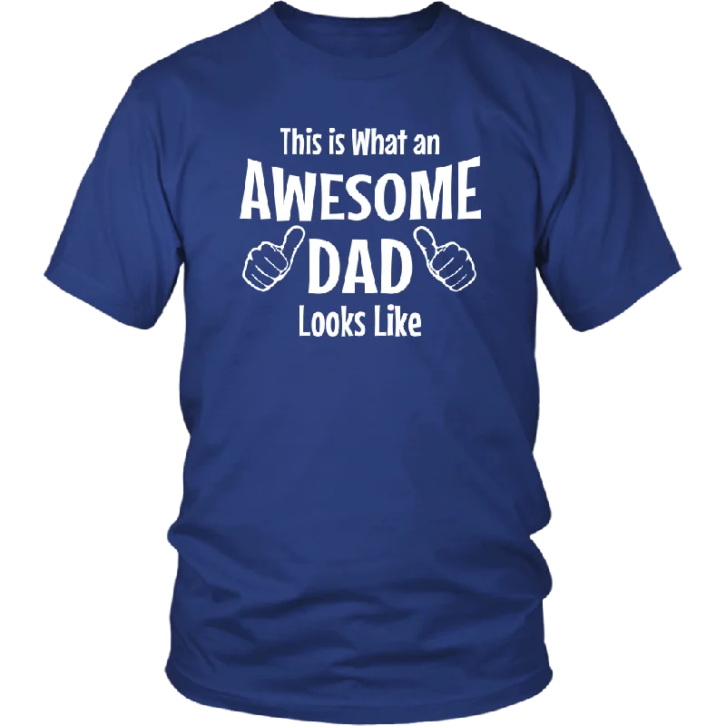 indigo tie-front t-shirts cute -Father's Day Gift This is what an Awesome Dad Looks Like Unisex T-Shirt