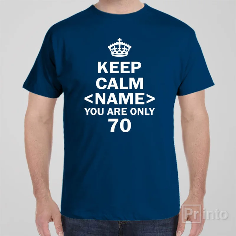 sage green crew neck t-shirts basic -Keep calm  you are only 70 - T-shirt