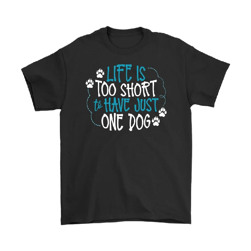 teal henley t-shirts smart -Life is Too Short to Have Just One Dog Gildan Brand Men's T-Shirt