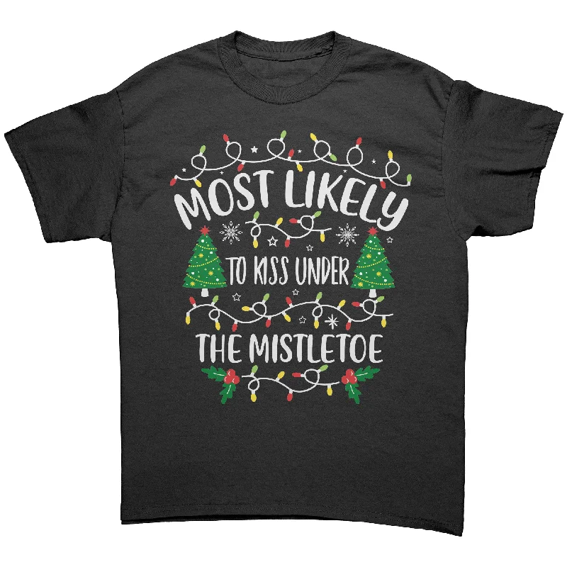 soft beige vintage band t-shirts retro -Most likely to Kiss Under the Mistletoe Christmas Unisex T-Shirt Family Shirts