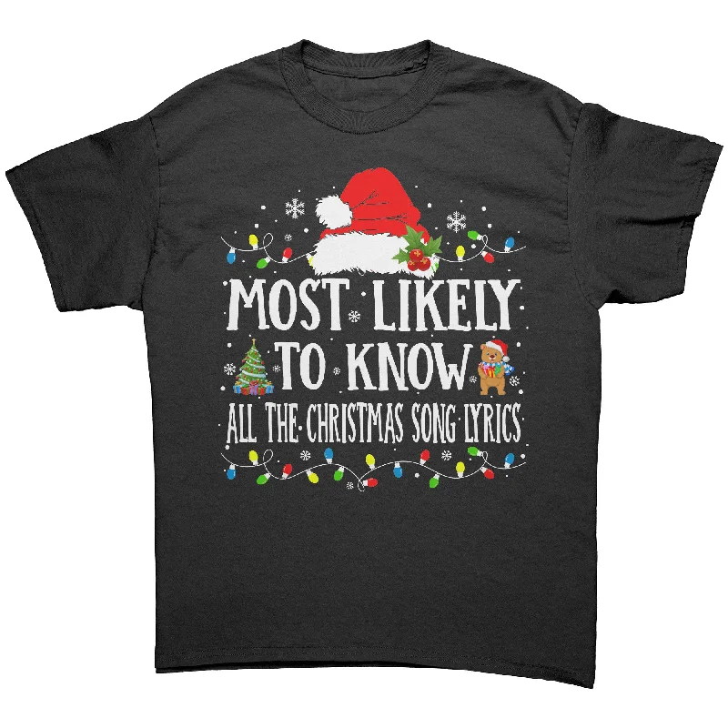 heather grey lightweight t-shirts summer -Most likely to Know all the Christmas Song Lyrics Unisex T-Shirt Family T-Shirt