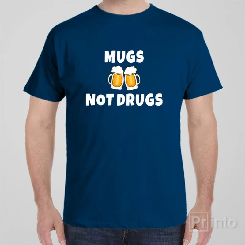 heather grey tie-dye t-shirts funky -Mugs, not drugs - T-shirt