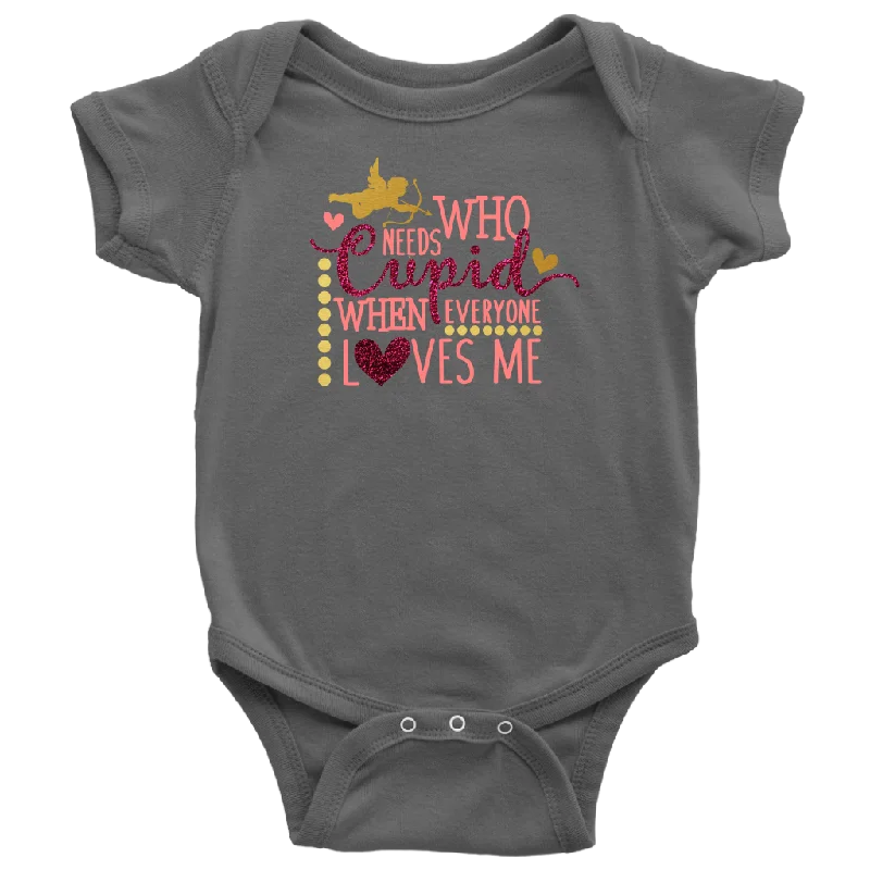 heather grey performance t-shirts for gym -Who Needs Cupid When Everyone Loves Me Baby Bodysuit, Valentine's Day